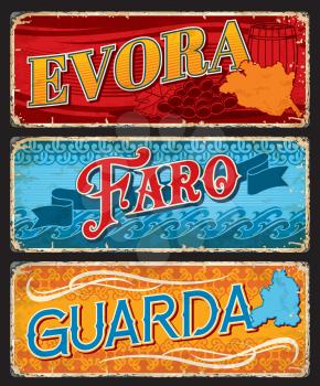 Evora, Faro and Guarda, Portuguese province plates, vector travel tin signs. Portugal cities and provinces luggage tags with welcome taglines or tourism sightseeing landmarks and attractions