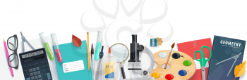 School supplies vector banner of education design. Student items border with books, pencil, pen and brush, scissors, compasses, microscope, calculator, paint, test tubes, notebook and glasses