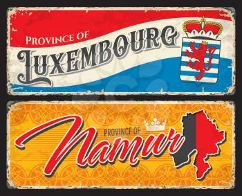 Namur, Luxembourg Belgian province vintage plates and travel stickers. Belgium territory grunge banners, vector tin sign with provinces flags colors, map silhouette and Coat of Arms lion, crown symbol