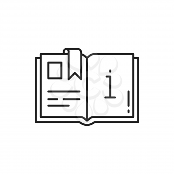 Book or catalogue with information sign, bookmark isolated thin line icon. Vector textbook or brochure with educational materials, encyclopedia sign. Catalogue or magazine info and instruction guide