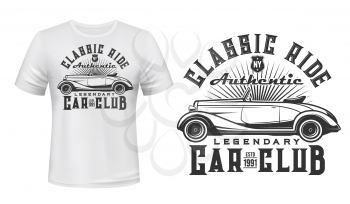 Vintage car club t-shirt print vector mockup. Classic coupe cabriolet, retro convertible vehicle with lowered roof and typography. Rare, vintage cars restoration and repair club custom design apparel