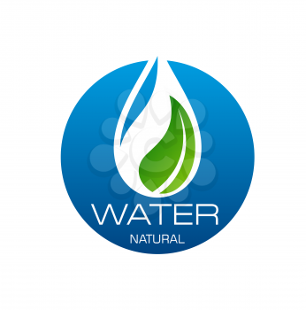 Natural water icon with clean aqua drop and green leaf. Mineral water, filter equipment shop and environment protection vector emblem, round icon with droplet and plant fresh leaf