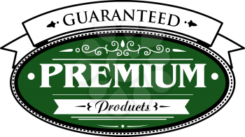 Premium guaranteed products label vector design in green with an oval cartouche surmounted by a ribbon banner containing text, on white