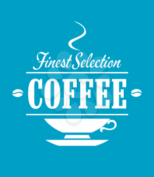 Finest selection coffee banner with cup, saucer, steam and beans for beverage, cafe or restaurant menu design