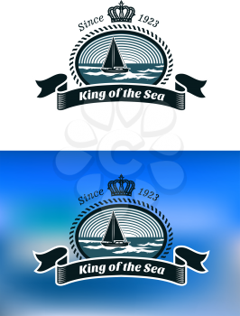 Emblem of the royal yacht club with yacht in sea, round rope frame, king crown and text King of the Sea