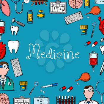 Medical sketch background with doctor, stethoscope, thermometer, pill, heart, tooth, dentist tool, blood bag, laboratory test tube, brain, lung, ecg and medicine bottles placed around text Medicine