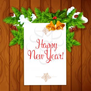 New Year congratulation card. Vector poster with best wishes, holly leaves and berries, pine tree branches with snow and golden bells on wooden background