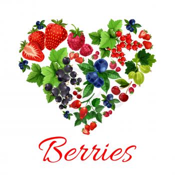 I love berries emblem in heart shape. Vector label of fresh sweet garden fruit berries. Strawberry, blueberry, gooseberry, black and red currant, cherry, raspberry, dog-rose fruits