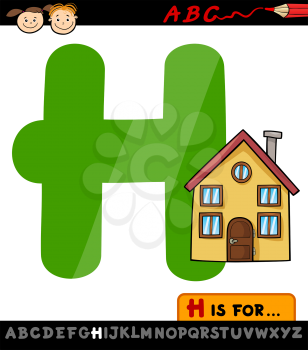 Cartoon Illustration of Capital Letter H from Alphabet with House for Children Education
