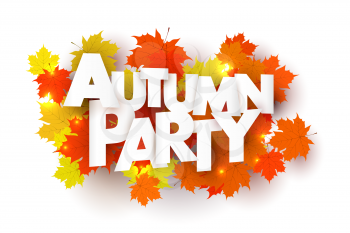 Vector Autumn Party and  maple leaves on a white background. Autumn banner, graphic design element. Stock vector illustration