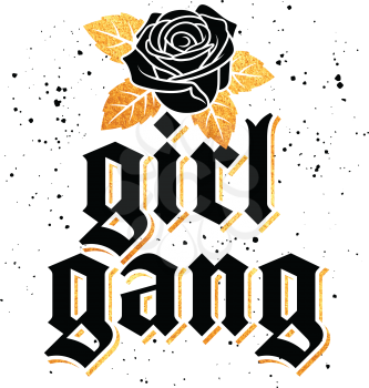 Girl Gang t-shirt print design, slogan typography and stylized rose with leaves, embroidery patch. Girls support girls Tee graphics