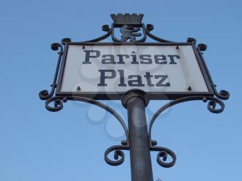 Pariser Platz street sign in Berlin Germany