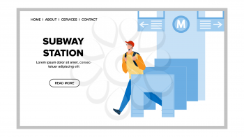Subway Station Entry System Pass Passenger Vector. Subway Station Barrier Boy Passing With Transportation Ticket Control Equipment. Character Man Going To Underground Web Flat Cartoon Illustration