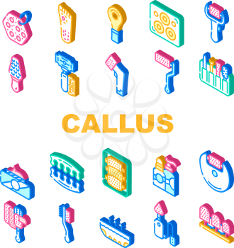Callus Remover Tool Collection Icons Set Vector. Callus Remover And Adhesive Plaster Accessories For Treatment Foot And Fingers Isometric Sign Color Illustrations