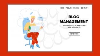 Blog Management Service Man Occupation Vector. Coder Blog Management Business On Laptop, Creating And Coding Website. Character Sitting On Chair And Working Web Flat Cartoon Illustration