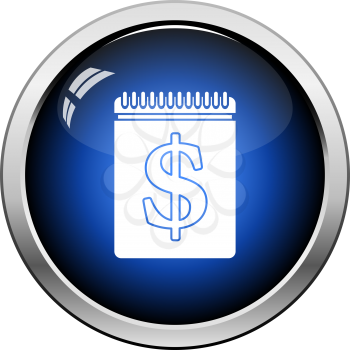 Dollar Calendar Icon. Glossy Button Design. Vector Illustration.