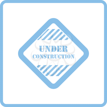 Icon of Under construction. Blue frame design. Vector illustration.