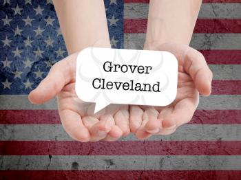 Grover Cleveland written on a speechbubble