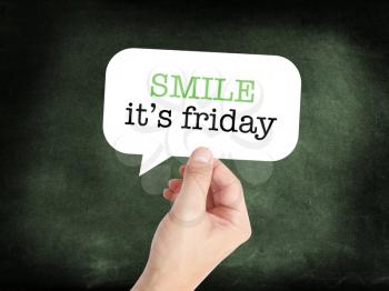 Its friday - smile