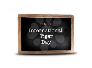 International Tiger Day on a blackboard