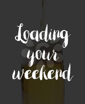 Loading your weekend concept