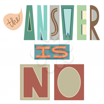The answer is no. Digital Collage. Conceptual Design for t-shirt, poster, print, banner, card, etc. Vector Illustration Against Domestic Violence 