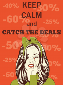 Retro style illustration with message Keep calm and catch the deals, vector format