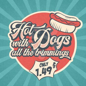 Retro advertising restaurant sign for hot dogs. Vintage poster, vector eps10
