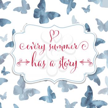  Every summer has a story. Watercolor banner with butterflies