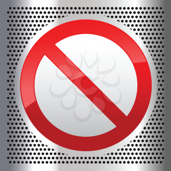Symbol prohibited sign on a metallic perforated stainless steel sheet