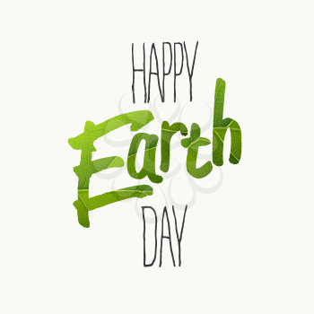 Happy Earth Day Typography. With green leaf veins texture. Template for Celebrating card