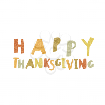 Happy Thanksgiving logotype. Leaf Cut Letters. For holiday greeting cards designs and other projects.