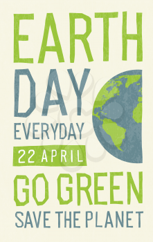 Earth day Everyday poster, 22 April. With earth planet image. On paper tone background. 
