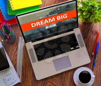 Dream Big on Landing Page of Laptop Screen. 3D Render.