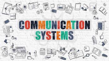 Communication Systems Concept. Modern Line Style Illustration. Multicolor Communication Systems Drawn on White Brick Wall. Doodle Icons. Doodle Design Style of Communication Systems Concept.