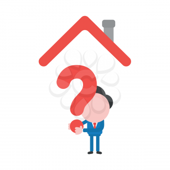 Vector illustration businessman character holding question mark under house roof.