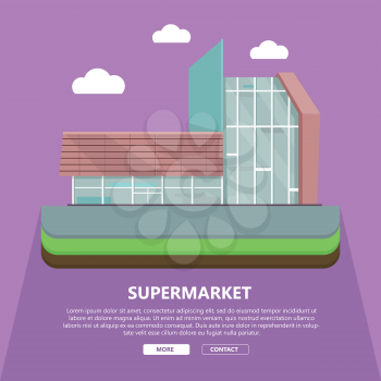 Supermarket web page template with text more and contact. Flat design. Commercial building illustration for web design, banners. Shop, shopping center, mall, supermarket, business center background