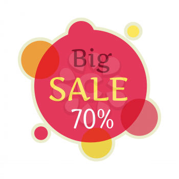 Big sale round banner isolated. 70 percent off price discount. Fall summer spring winter final sale. Big best last price christmas xmas sale. Advertising coupon badge label and sticker. Vector