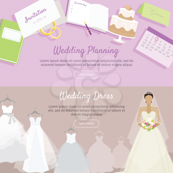 Wedding planning and wedding dress web banner. Preparation for wedding day. Getting ready to marriage ceremony. Planning everything ahead. Choosing the date, dress, place, decoration, menu. Vector