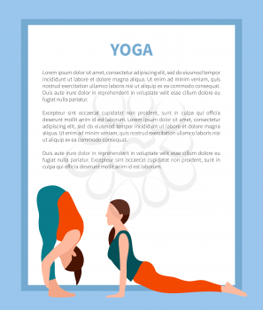 Yoga promo poster with frame around text sample, headline over woman wears training suit, forward bend and sphinx poses, isolated vector illustration.