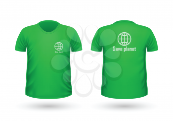 Save planet T-shirt front and back view. Green t-shirt and white text. Realistic t-shirt vector in flat. Ecology clean concept. Casual men wear. Cotton t-shirt unisex polo outfit. Fashionable apparel.