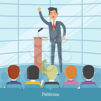 Politician speak to audience from tribune. Bag with money is hidden in his feet. Happy businessman gives speech or lecture, standing on podium. Cartoon character in flat style. Vector illustration