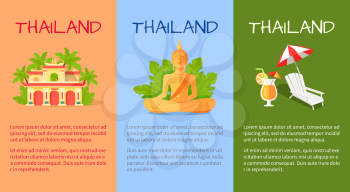 Thailand banner with traditional building, statue of Buddha and white sunbed with umbrella and cocktail on orange, blue and green backgrounds. Vector set of Thai elements with information below