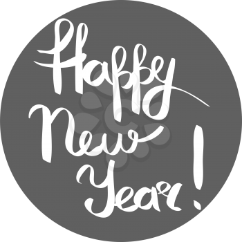 Happy New Year white inscription in grey circle. Vector illustration of hand written calligraphic lettering by chalk in cartoon style on white. Greeting phrase for posters and festival cards