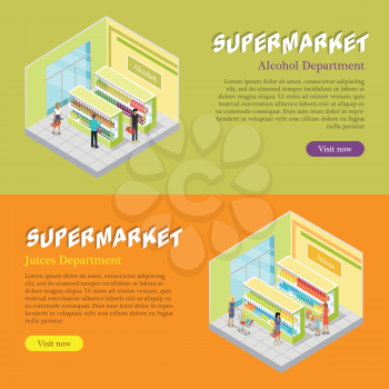 Supermarket alcohol and juices departments isometric projection banners. Customers buying goods in grocery store vector illustrations. Daily products shopping horizontal concepts for mall landing page
