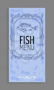 Blueish fish menu sample with bream or bass depiction and twirl decoration vector illustration in sketch style. Splendid idea for seafood restaurant.