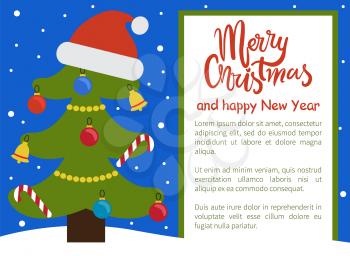 Merry Christmas and Happy New Year poster with tree ornated with toys in forms of candies and bells, balls and garlands, big red hat of Santa vector