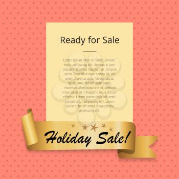 Ready to holiday sale promo poster with golden ribbon with premium offer text vector illustration frame on pink background with rhombus elements