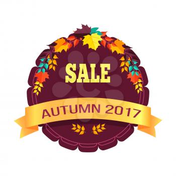Sale autumn 2017 sticker representing circle and ribbon with text, collection of various leaves above it on vector illustration isolated on white