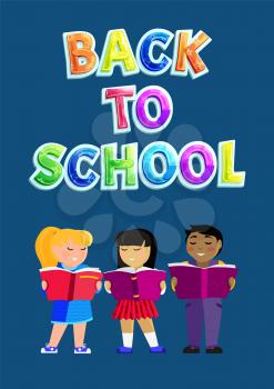 Back to school postcard with multinational children reading books. Vector african boy, european and asian girl pupils, studying kids cartoon poster.